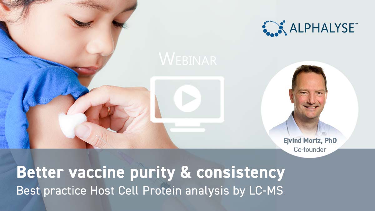 Better vaccine purity and consistency – Best practice Host Cell Protein analysis by LC-MS